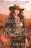 Secrets of Gravers Junction
