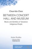 Between Lived Places Asian Studies- Between Concert Hall and Museum