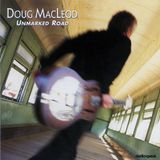 Coast2Coast Doug Macleod - Unmarked Road (SACD)