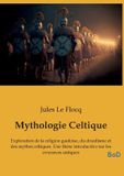 Mythologie Culturea Mythologie Celtique