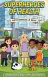 Superheroes of Health Hardcover