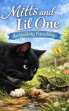 Mitts and Lil One: An Unlikely Friendship