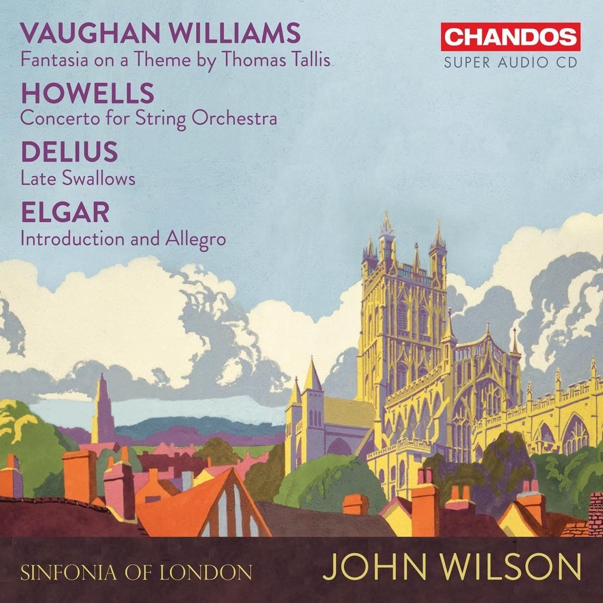 PIAS Nederland Sinfonia Of London, John Wilson - Vaughan Williams Howells Delius Elg (Super Audio CD)