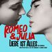 Romeo&Julia-Liebe BMG Rights Romeo & Julia - Liebe ist alles (CD)