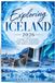 Exploring Iceland 2026: A Guide to Reykjavik, Scenic Roads, Waterfalls, and Nordic Adventures