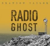 Brandon Taylor Radio Ghost