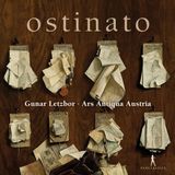 PIAS Nederland Gunar Letzbor & Ars Antiqua Austria - Ostinato (CD)