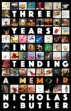 Three Prosaic Publishing Three Years in Tending Paperback