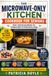 THE MICROWAVE-ONY KITCHEN COOKBOOK FOR SENIORS