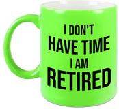Bellatio Decorations Shoppartners Bv I don't have time I am retired mug / cup - 330 ml - neon green