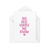 Trouwkaarten Bruiloftskaarten voor man en vrouw - The Best Couple We Know - Trouwkaart voor beste vriend - Gefeliciteerde kaarten - Verlovingskaarten - CBH1803