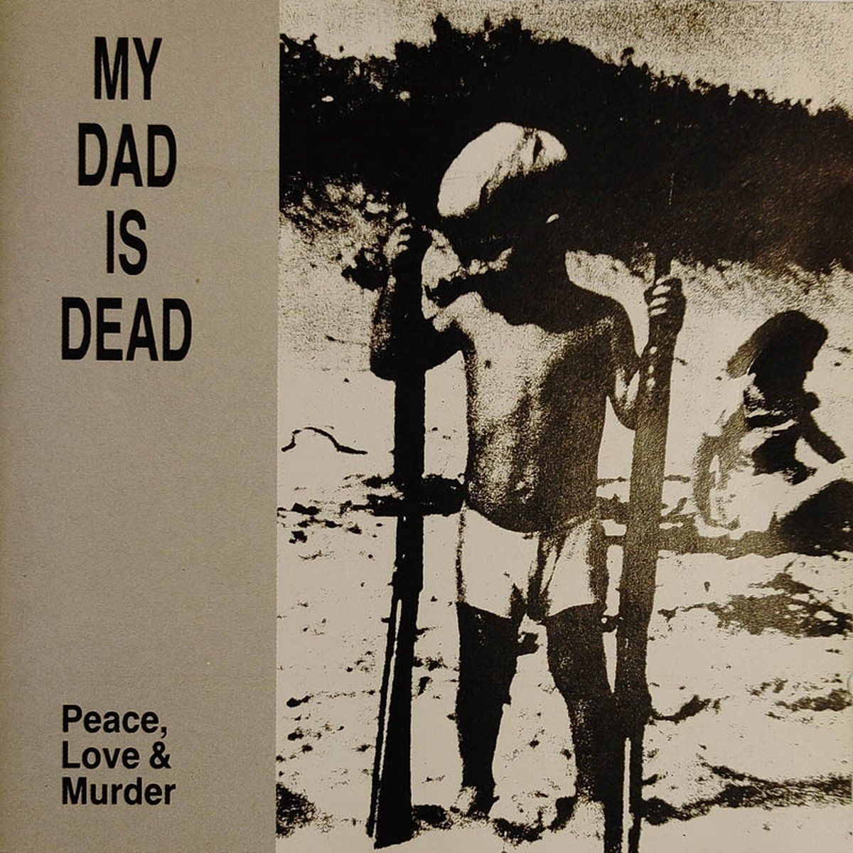 Konkurrent My Dad Is Dead - Peace, Love & Murder (LP)