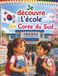Je découvre l'école en Corée du Sud: Un voyage fascinant au cœur des classes, de l'alphabet Hangeul, du kimchi à la cantine et des secrets du hagwon – Avec quiz et coloriages