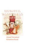 GIOVANNI IL VALOROSO E LO SCOIATTOLO