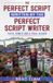 The Libri GmbH The Perfect Script Written by the Perfect Script Writer