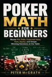Poker Independently Published Casino Games Mastery- Poker Math for Beginners