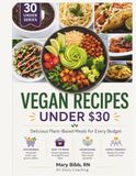 30 Vegan Recipes Under $30