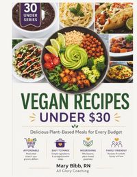 30 Vegan Recipes Under $30