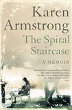 The Spiral Staircase: A Moving Memoir of One Woman’s Journey from Religious Despair to Spiritual Calm