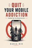 Quit Libri GmbH Quit Your Mobile Addiction Paperback