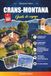 CRANS-MONTANA GUIDE DE VOYAGE 2027