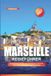 MARSEILLE REISEFÜHRER 2027