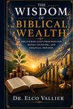 THE Bol The Wisdom of Biblical Wealth Paperback