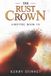 The Ashfyre Quintet The Rust Crown