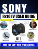 Sony Rx10 IV Guide d'utilisation