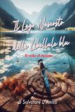 Il Independently Published Il Lago Nascosto delle Libellule Blu