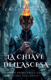 La Libri GmbH L'Era Dei Caduti-La Chiave dell'Ascesa Paperback