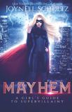 Mayhem: Libri GmbH A Girl's Guide to Supervillainy- Mayhem Paperback