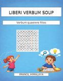 Liberi Verbum Soup Paperback