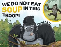 We Libri GmbH We Do Not Eat Soup in This Troop! Paperback