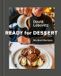 Ready Bol Ready for Dessert, Revised: My Best Recipes [A Baking Book]