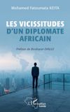 Les Harmattan Guinée- Les vicissitudes d'un diplomate africain