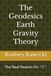 The Geodesics Earth Gravity Theory: The Real Reason for "C"