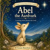 Abel The Aardvark: Learning what pleases the Lord