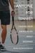 Anyone For Tennis?: Finding Your Swing As An Adult Beginner