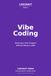 Vibe Coding: Build your first AI agent without being a coder