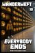 Everybody Ends