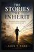 THE Libri GmbH THE STORIES WE INHERIT: How Family, Culture, and Society Shape Who We Become