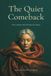 The Libri GmbH The Quiet Comeback Paperback