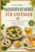 Le nouveau livre de cuisine sur le régime alimentaire pour les ulcères d'estomac pour débutants