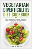 Vegetarian Diverticulitis Diet Cookbook