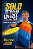 SOLO Ultimate Frisbee Practice