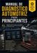 Manual Libri GmbH Manual de diagnóstico automotriz para principiantes: Diagnóstico práctico de fallas, escaneo OBD-II, pruebas eléctricas y ejercicios de reparación en situaciones reales