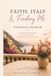 Faith, Italy & Finding Me Companion Notebook