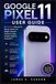Google Pixel 11 User Guide