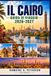 Il Cairo Guida di viaggio 2026-2027